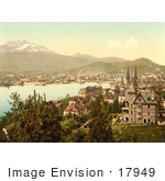 #17949 Picture Of Lucerne Switzerland As Seen From Neuschweizerhaus