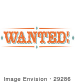 #29286 Royalty-Free Cartoon Clip Art Of An Orange Wanted Sign With Diamonds And Orange Text