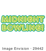 #29442 Royalty-Free Cartoon Clip Art Of A Green Midnight Bowling Sign