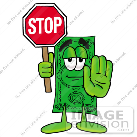 #24585 Clip Art Graphic of a Flat Green Dollar Bill Cartoon Character Holding a Stop Sign by toons4biz