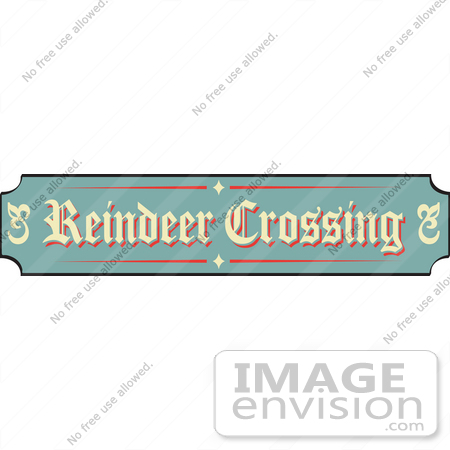 #29390 Royalty-free Cartoon Clip Art of a Green, Tan And Red Sign Reading Reindeer Crossing by Andy Nortnik