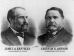 James A. Garfield and Chester A. Arthur