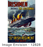 #12828 Picture Of An Irish Recruiting Poster To Avenge The Luistania
