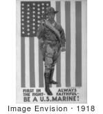#1918 First In The Fight Always Faithful Be A US Marine!