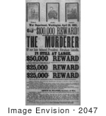 #2047 100000 Reward! The Murderer Of Our Late Beloved President Abraham Lincoln