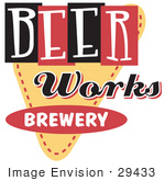 #29433 Royalty-Free Cartoon Clip Art Of A Vintage Beer Works Brewery Advertisement