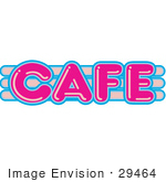 #29464 Royalty-Free Cartoon Clip Art Of A Vintage Pink And Blue Cafe Sign