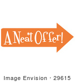#29615 Royalty-Free Cartoon Clip Art Of A Vintage Sign Showing An Orange Arrow Pointing Right And Reading &Quot;A Neat Offer