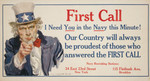 First Call I Need You in the Navy this Minute! Uncle Sam