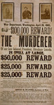 100,000 reward! The Murderer of our Late Beloved President, Abra