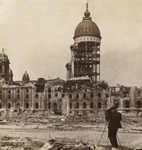 San Francisco City Hall After Earthquake and Fire